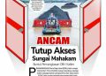 Ancam Tutup Akses Sungai Mahakam