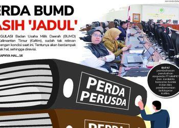 Perda BUMD Masih ‘JADUL’