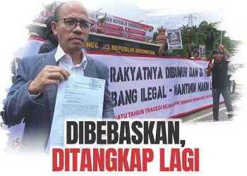 Dibebaskan, Ditangkap Lagi