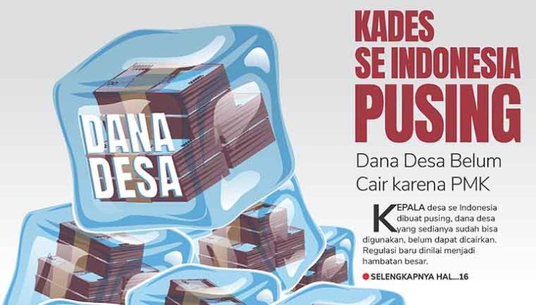 Kades se-Indonesia Pusing