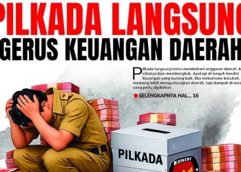 Pilkada Langsung Gerus Keuangan Daerah