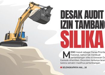 Desak Audit Izin Tambang Silika