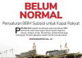 Belum Normal, Penyaluran BBM Subsidi untuk Kapal Rakyat