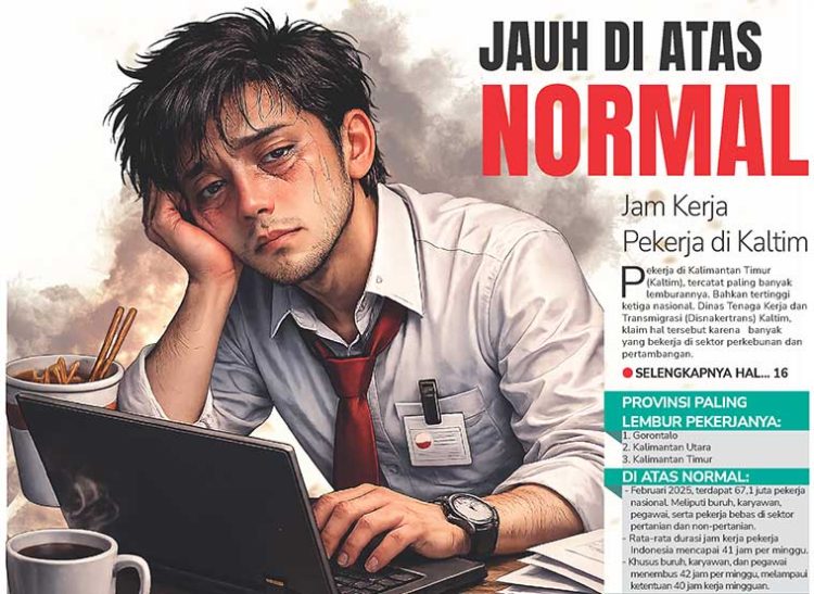 Jauh di Atas Normal, Jam Kerja Pekerja di Kaltim
