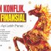 Rawan Konflik, Tekan Finansial