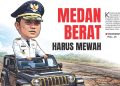 Medan Berat Harus Mewah