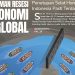 Ancaman Resesi Ekonomi Global, Penutupan Selat Hormuz, Indonesia Pasti Terdampak