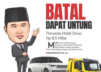 Batal Dapat Untung, Penyedia Mobil Dinas Rp 8,5 Miliar