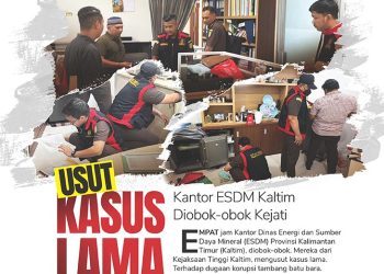 Usut Kasus Lama, Kantor ESDM Kaltim Diobok-obok Kejati