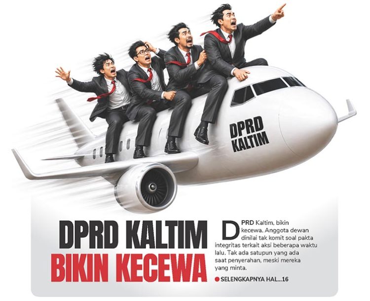 DPRD Kaltim Bikin Kecewa