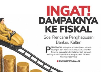 Ingat! Dampaknya ke Fiskal, Soal Rencana Penghapusan Bankeu Kaltim