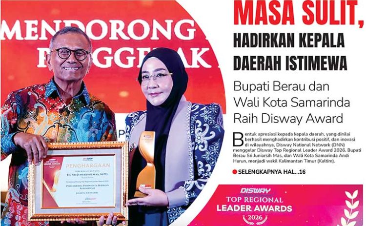 Masa Sulit, Hadirkan Kepala Derah Istimewa, Bupati Berau dan Wali Kota Samarinda Raih Disway Award
