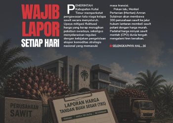 Wajib Lapor Setiap Hari, Kutim Perketat Pengawasan Tata Niaga Sawit Secara Menyeluruh
