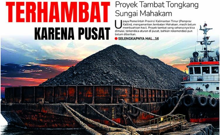 Terhambat karena Pusat, Proyek Tambat Tongkang Sungai Mahakam