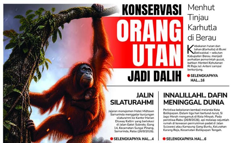 Konservasi Orang Utan jadi Dalih Menhut Tinjau Karhutla di Berau